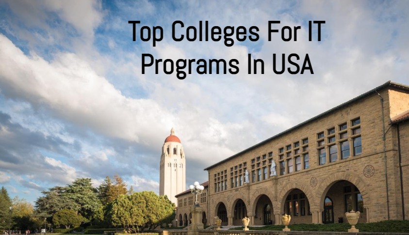 Top Colleges For IT Programs In USA